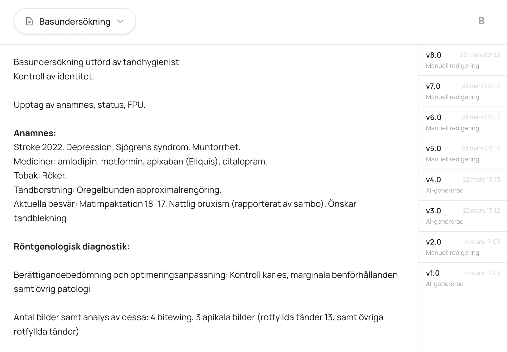 Daganteckning utförd av tandhygienist med versionshistorik