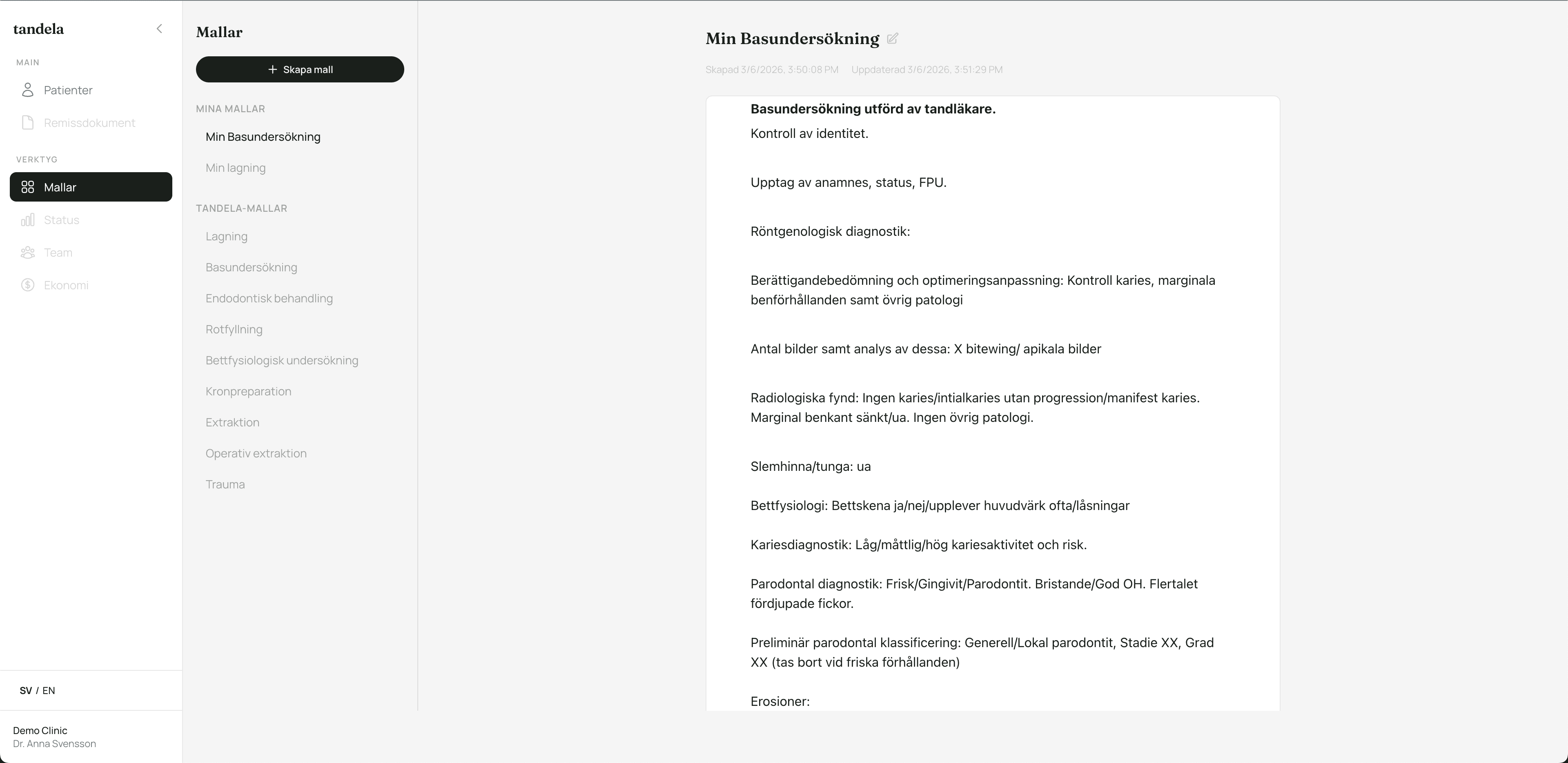 Tandela mallvy med basundersökning och mallbibliotek