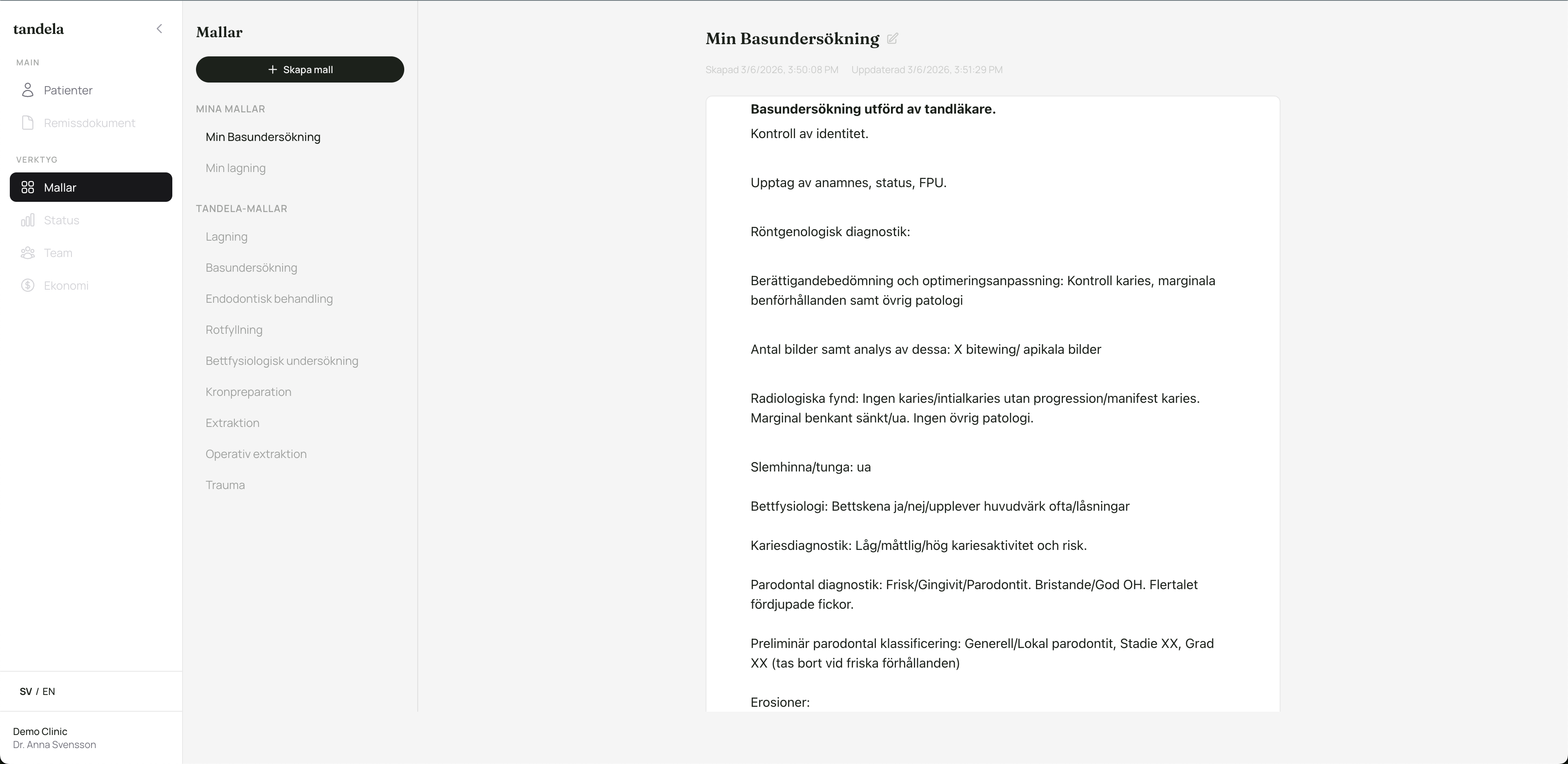 Tandela mallvy med basundersökning och mallbibliotek